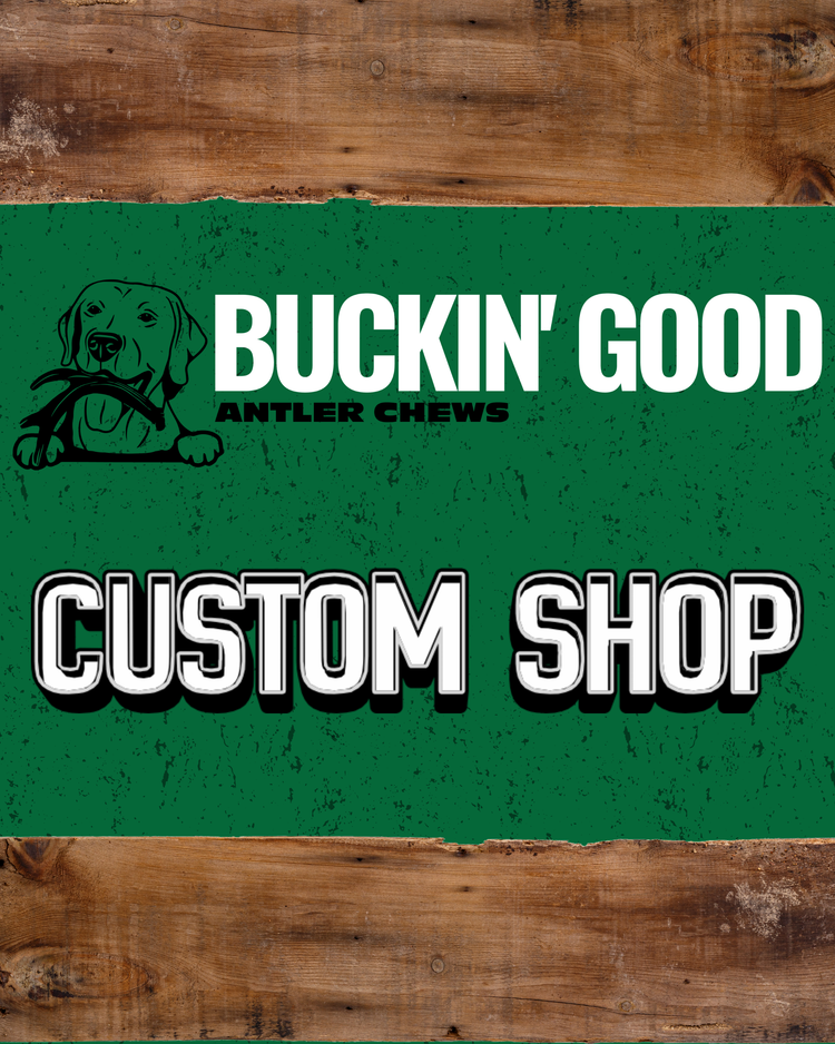 Custom Shop - One of a Kind Antler Chews