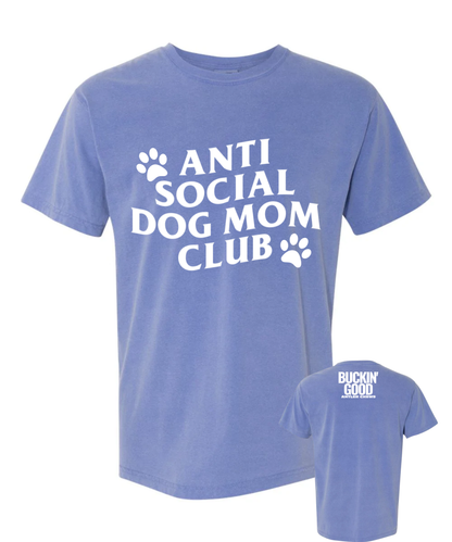 Anti Social Dog Mom Club Tee