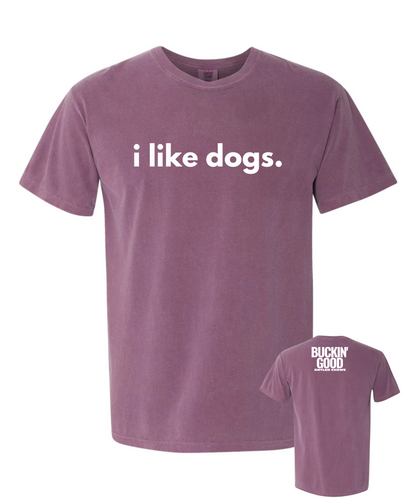 I Like Dogs Tee