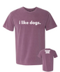 I Like Dogs Tee