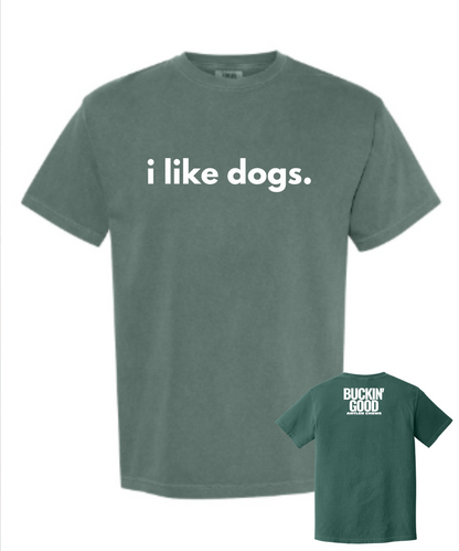 I Like Dogs Tee