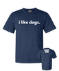 I Like Dogs Tee